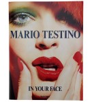 In Your Face - Mario Testino